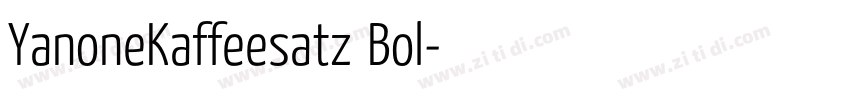YanoneKaffeesatz Bol字体转换 YanoneKaffeesatz Bol字体转换